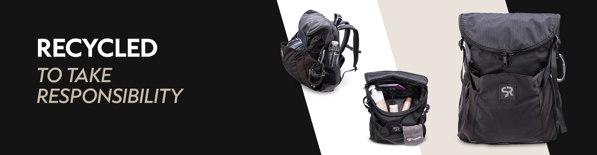 Backpack Three black backpacks made from recycled material on the left with a water bottle in the middle open with care products on the right a large empty backpack on the left the text Recycled to carry responsibility