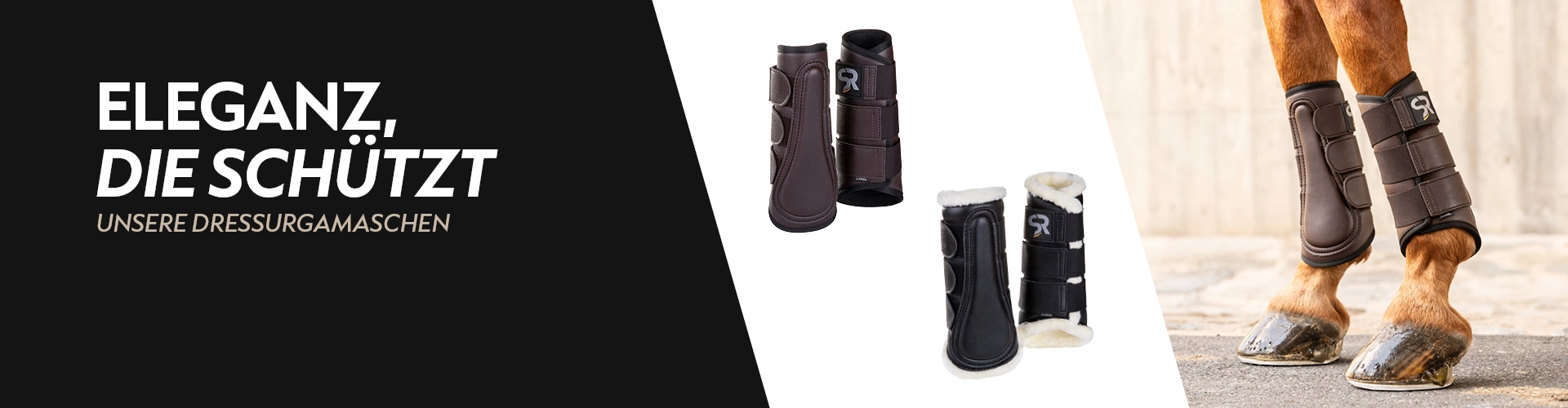 Dressurgamaschen Zwei Pferdebeine mit braunen Dressurgamaschen auf Asphalt daneben sind die Gamaschen in Braun und Schwarz mit weißem Fellrand einzeln abgebildet links daneben der Text Eleganz die schützt unsere Dressurgamaschen