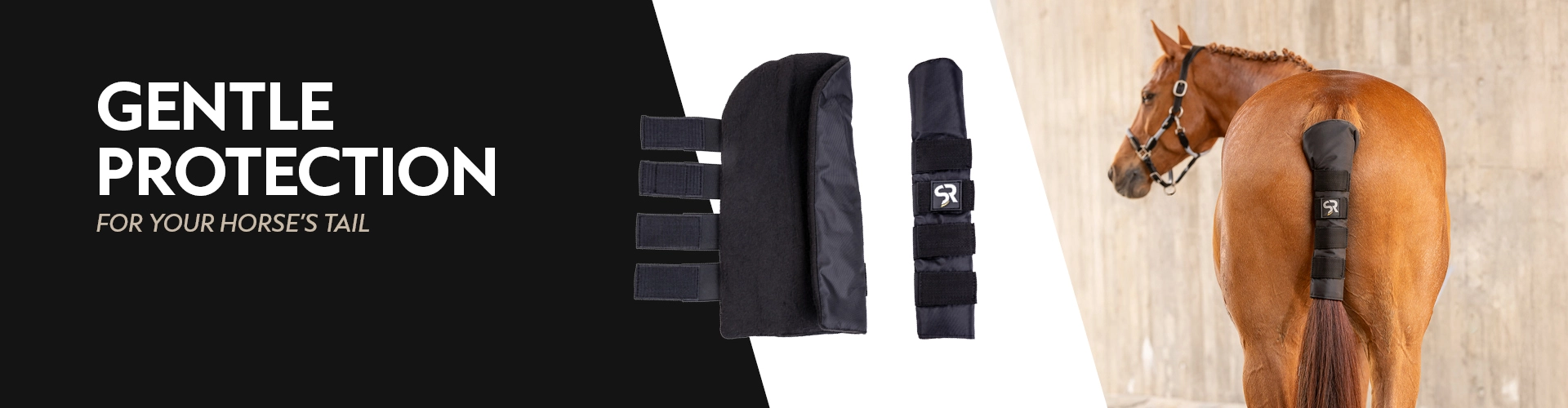 tail guard A horse is shown from behind, wearing a tail guard at the base of its tail. On the left side of the image, there are close-up views of the tail guard with four Velcro straps. Next to it, the text “Gentle protection for your horse’s tail” appears on a blac